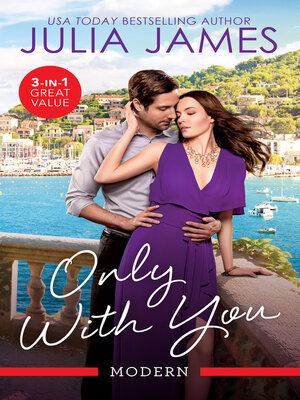 cover image of Only With You/Billionaire's Mediterranean Proposal/Heiress's Pregnancy Scandal/The Greek's Secret Son